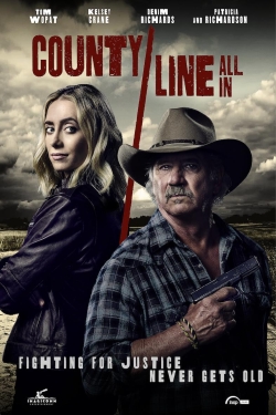 Watch County Line: All In free movies