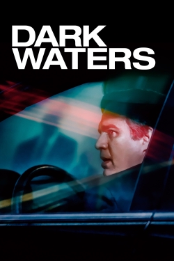 Watch Dark Waters free movies