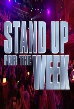 Watch Stand Up for the Week free movies