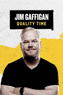 Watch Jim Gaffigan: Quality Time free movies