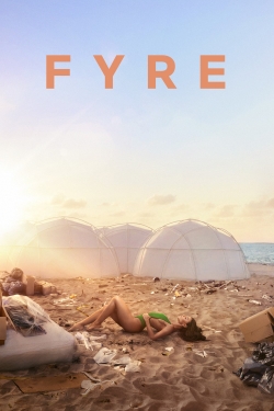 Watch Fyre free movies