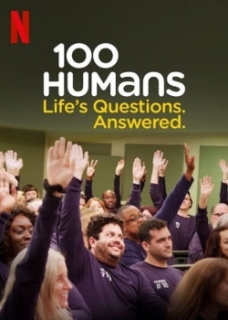 Watch 100 Humans. Life's Questions. Answered. free movies