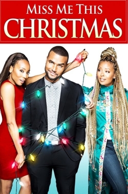 Watch Miss Me This Christmas free movies