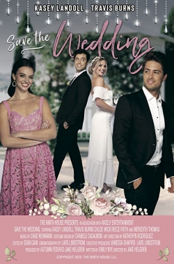 Watch Save the Wedding free movies