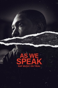 Watch As We Speak: Rap Music on Trial free movies