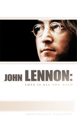 Watch John Lennon: Love Is All You Need free movies