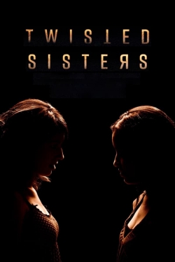 Watch Twisted Sisters free movies