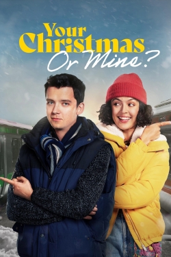 Watch Your Christmas Or Mine? free movies