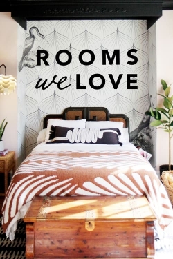 Watch Rooms We Love free movies