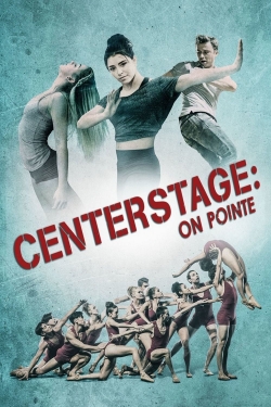 Watch Center Stage: On Pointe free movies