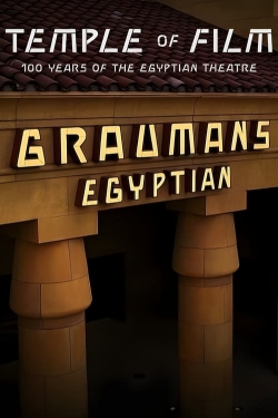 Watch Temple of Film: 100 Years of the Egyptian Theatre free movies