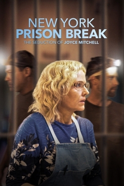 Watch NY Prison Break: The Seduction of Joyce Mitchell free movies