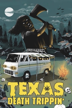 Watch Texas Death Trippin' free movies