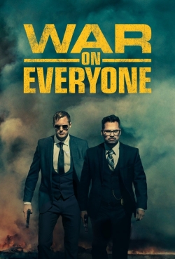 Watch War on Everyone free movies