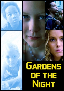 Watch Gardens of the Night free movies