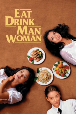 Watch Eat Drink Man Woman free movies