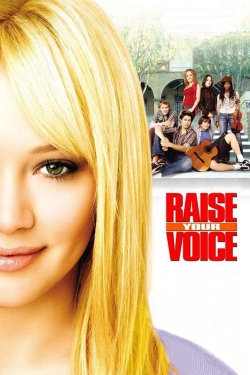 Watch Raise Your Voice free movies