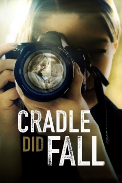 Watch Cradle Did Fall free movies