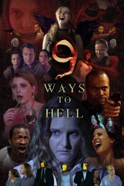 Watch 9 Ways to Hell free movies