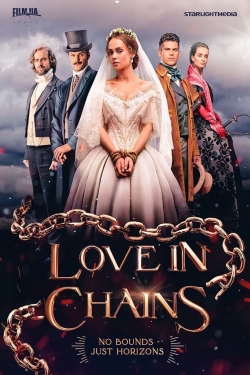 Watch Love in Chains free movies