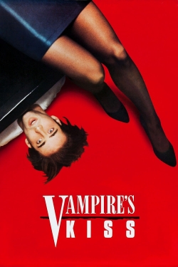 Watch Vampire's Kiss free movies