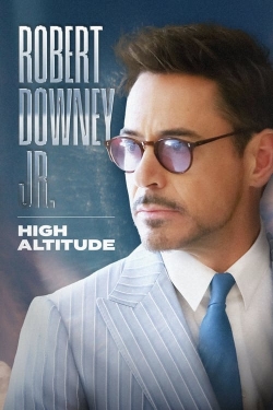 Watch Robert Downey Jr.: High Altitude free movies