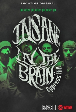 Watch Cypress Hill: Insane in the Brain free movies