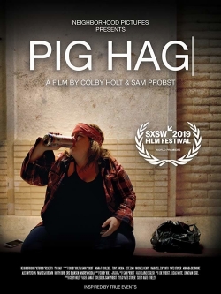 Watch Pig Hag free movies