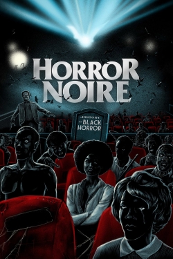 Watch Horror Noire: A History of Black Horror free movies