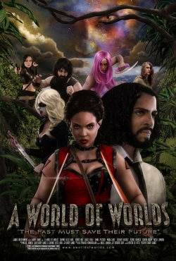 Watch A World of Worlds free movies