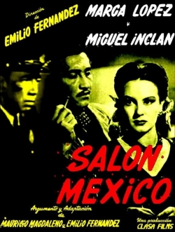 Watch Salon Mexico free movies