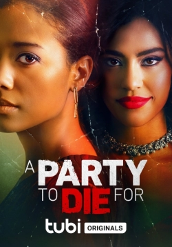 Watch A Party To Die For free movies