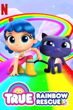 Watch True: Rainbow Rescue free movies