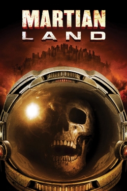 Watch Martian Land free movies