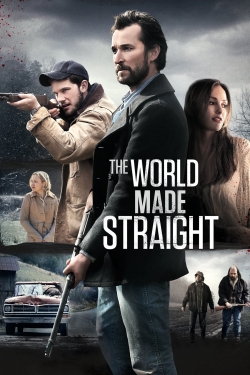 Watch The World Made Straight free movies