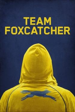 Watch Team Foxcatcher free movies