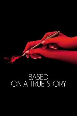 Watch Based on a True Story free movies