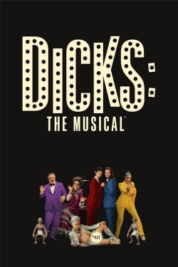 Watch Dicks: The Musical free movies