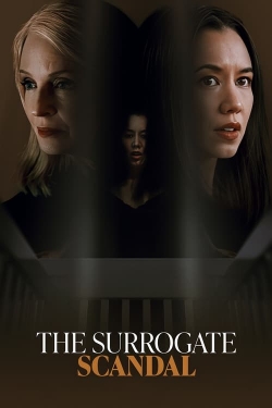 Watch The Surrogate Scandal free movies