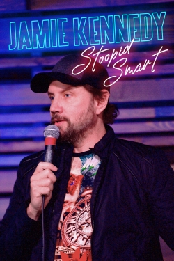 Watch Jamie Kennedy: Stoopid Smart free movies