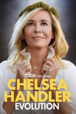 Watch Chelsea Handler: Evolution free movies