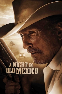 Watch A Night in Old Mexico free movies