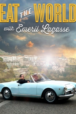 Watch Eat the World with Emeril Lagasse free movies