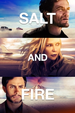 Watch Salt and Fire free movies