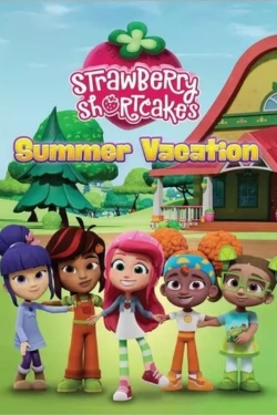 Watch Strawberry Shortcake's Summer Vacation free movies