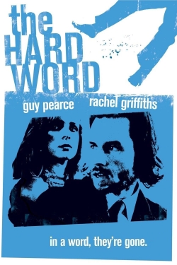 Watch The Hard Word free movies