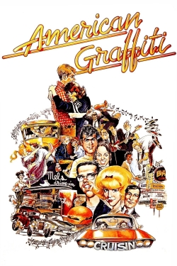 Watch American Graffiti free movies