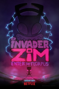 Watch Invader ZIM: Enter the Florpus free movies
