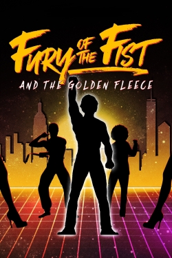 Watch Fury of the Fist and the Golden Fleece free movies