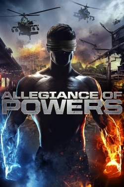 Watch Allegiance of Powers free movies